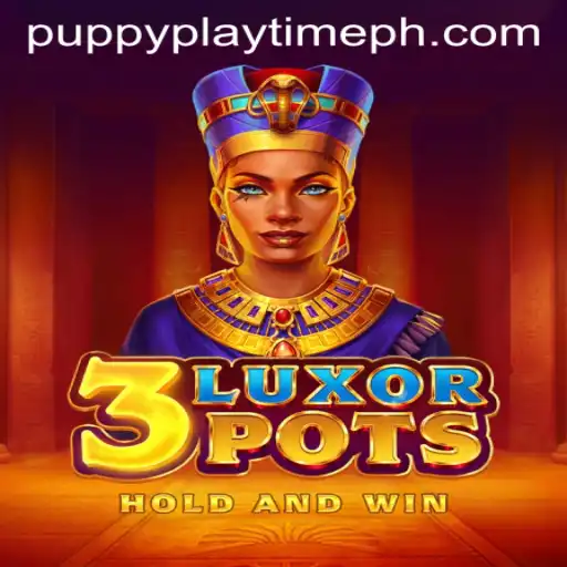 Dive into 3LuxorPots: A Fun and Thrilling Experience with Puppy Playtime