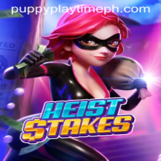 HeistStakes: Unravel the Thrilling Adventure with a Twist of Puppy Playtime